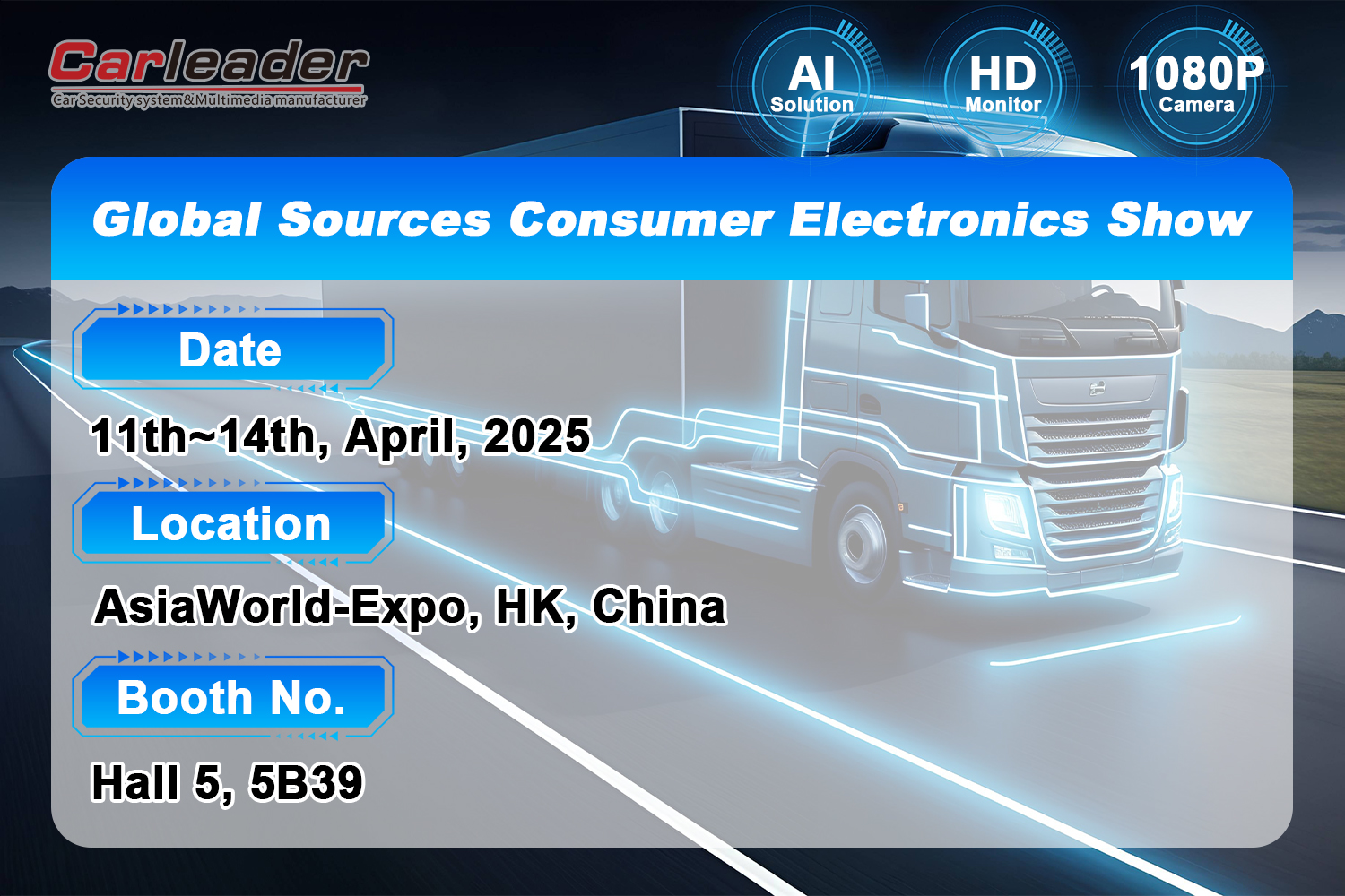 Witamy, aby odwiedzić nasze stoisko w Global Sources Consumer Electronics Show ---- Shenzhen Carleader
